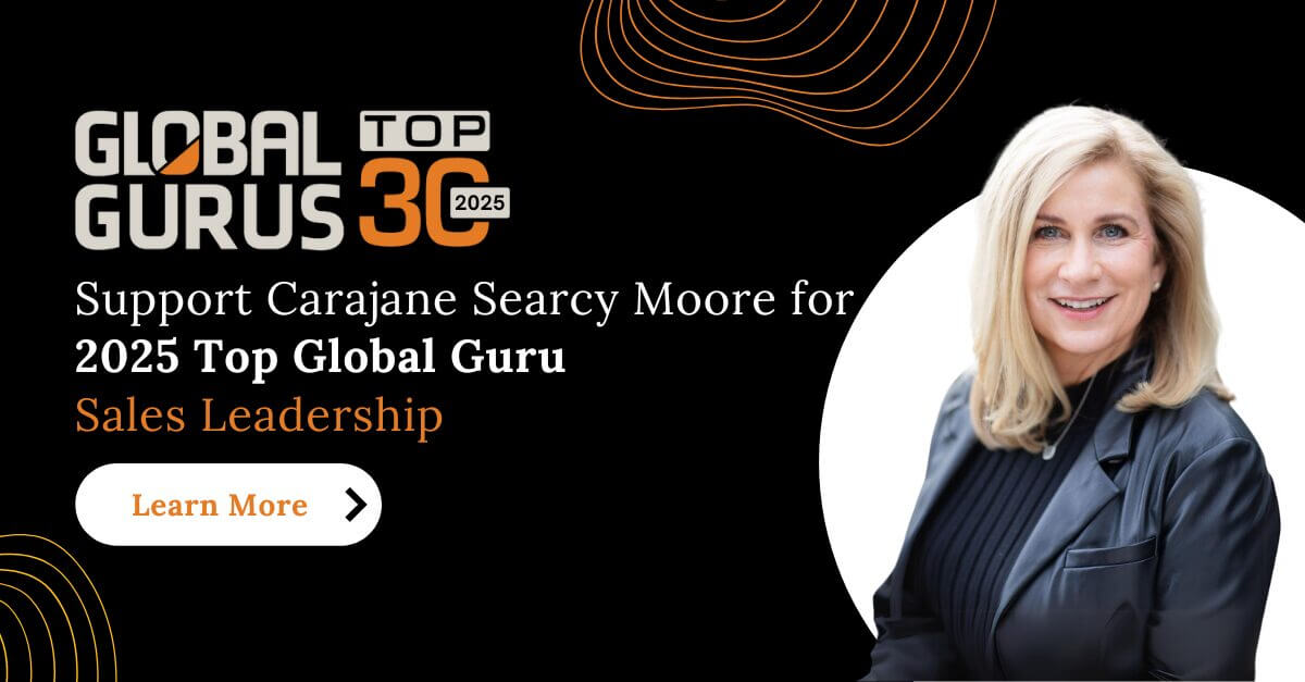 Support Carajane Searcy Moore for 2025 Top Global Guru in Sales Leadership